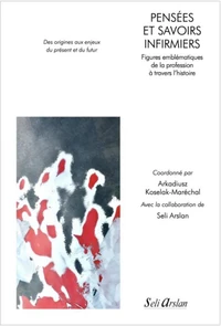 Pensées et savoirs infirmiers