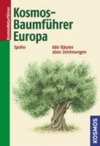 Kosmos-Baumführer Europa - 680 Bäume, 2600 Zeichnungen.