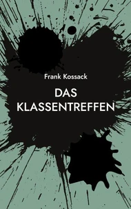 Das Klassentreffen