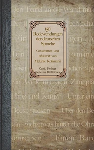 150 Redewendungen der deutschen Sprache