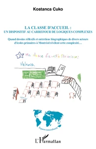 La classe d'accueil : un dispositif au carrefour de logiques complexes