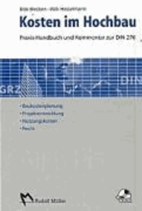 Kosten im Hochbau - Praxis-Handbuch und Kommentar zur DIN 276.