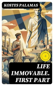 Life Immovable. First Part