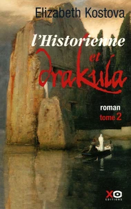 L'Historienne et Drakula Tome 2