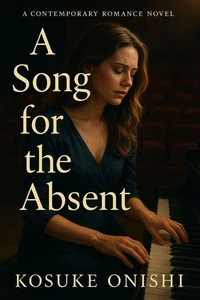 A Song for the Absent