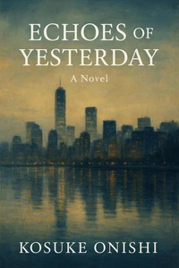 Echoes of Yesterday