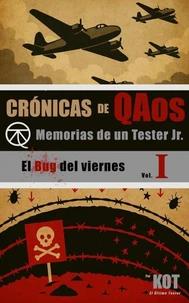 Memorias de un Tester Jr. Volumen I