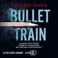 Kôtarô Isaka et Cédric Dumond - Bullet Train.