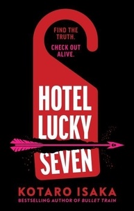 Kôtarô Isaka - Hotel Lucky Seven.