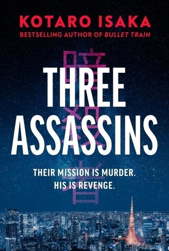 Kôtarô Isaka - Three Assassins.