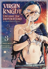Virgin Knight : I Became the Frontier Lord - Tome 03