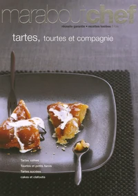 Tartes, tourtes et compagnie