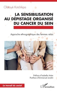 La sensibilisation au dépistage organisé du cancer du sein