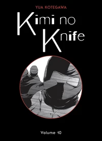 Kimi no knife Tome 10