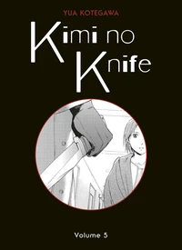 Kimi no knife Tome 5