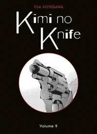 Kimi no knife Tome 9