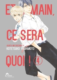 Kotetsuko Yamamoto - Et demain ce sera quoi ! Tome 4 : .