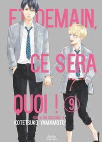 Kotetsuko Yamamoto - Et demain ce sera quoi ! Tome 9 : .