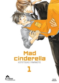 Kotetsuko Yamamoto - Mad Cinderella Tome 1 : .