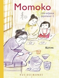  Kotimi - Une enfance japonaise Tome 1 : Momoko.