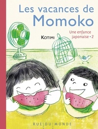  Kotimi - Une enfance japonaise Tome 2 : Les vacances de Momoko.