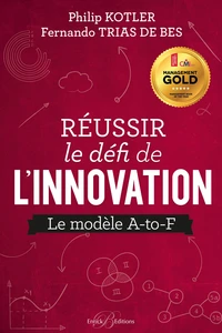 Réussir le défi de l'innovation