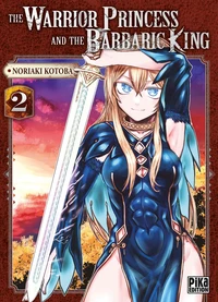 The Warrior Princess and the Barbaric King Tome 2