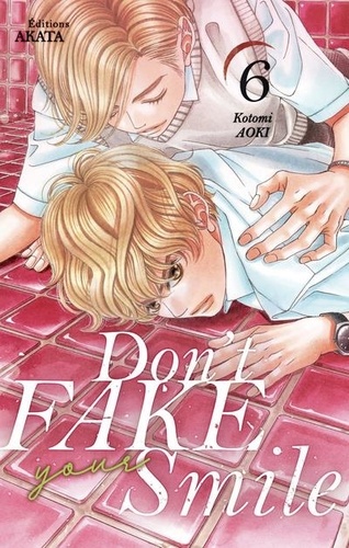 Don't fake your smile Tome 6