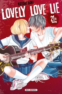 Kotomi Aoki - Lovely love lie Tome 21 : .