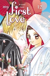 Kotomi Aoki - My first love Tome 12 : .
