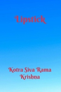 Ebook pour gmat télécharger Lipstick (French Edition) FB2 9798227395993 par Kotra Siva Rama Krishna