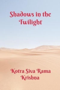  Kotra Siva Rama Krishna - Shadows in the Twilight.