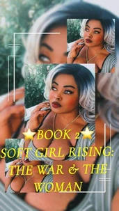 Book 2 Soft Girl Rising