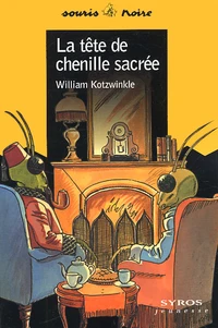La Tete De Chenille Sacree