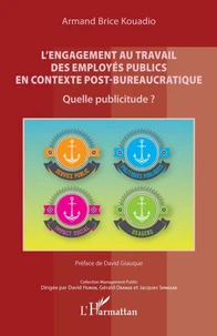 L'engagement au travail des employés publics en contexte post-bureaucratique