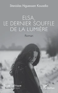 Elsa, le dernier souffle de la lumière
