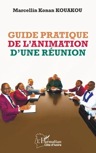 Guide pratique de l'animation d'une réunion