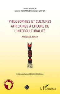 Philosophies et cultures africaines à l'heure de l'interculturalité