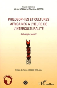 Philosophies et cultures africaines à l'heure de l'interculturalité