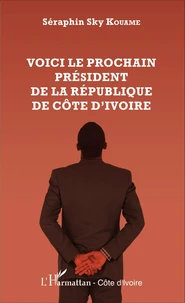 Voici le prochain président de la République de Côte d'Ivoire