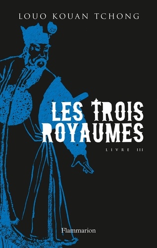 Les trois royaumes Tome 3