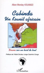 Cabinda. Un Koweît africain