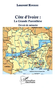 Côte d'Ivoire : la grande parenthèse