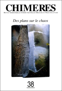 CHIMERES N° 38 PRINTEMPS 2000 : DES PLANS SUR LE CHAOS