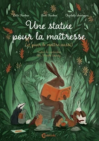 Une statue pour la maîtresse