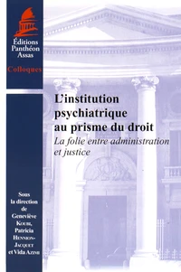 L'institution psychiatrique au prisme du droit