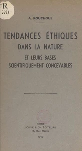 Tendances éthiques dans la nature et leurs bases scientifiquement concevables