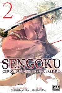 Kouji Megumi et Shôgo Imamura - Sengoku - Chronique d'une ère guerrière Tome 2 : .