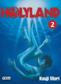 Kouji Mori - Holyland Tome 2 : .