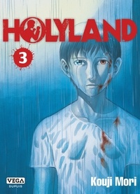 Kouji Mori - Holyland Tome 3 : .